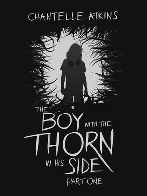 cover image of The Boy With the Thorn In His Side--Part One